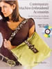 Contemporary Machine Embroidered Accessories CD Package