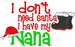 I Have My Nana embroidery design