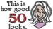 How 50 Looks embroidery design