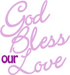 Bless Our Love print art Religious print art at EmbroideryDesigns.com