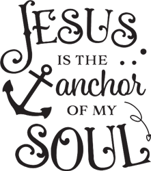 Jesus Is Anchor SVG cut file at EmbroideryDesigns.com ...