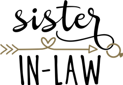 Sister In Law SVG cut file at EmbroideryDesigns.com | EmbroideryDesigns.com