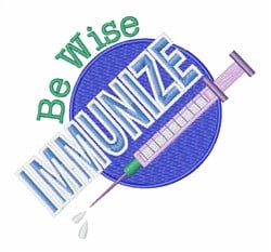 Download Be Wise Immunize Embroidery Designs, Machine Embroidery ...