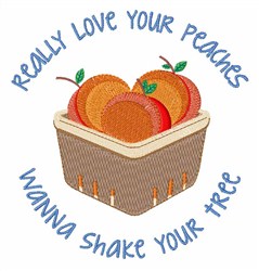 Really love your peaches wanna shake your tree NEW Personalized