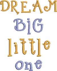Free Free Dream Big Little One Svg Free 487 SVG PNG EPS DXF File