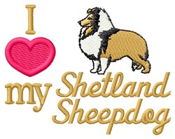 Love My Shetland Sheepdog Embroidery Design | EmbroideryDesigns.com