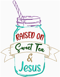 Sweet Tea & Jesus Embroidery Design | EmbroideryDesigns.com