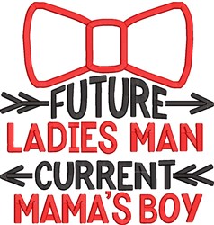 Download Future Ladies Man Current Mamas Boy Designs For Embroidery Machines Embroiderydesigns Com