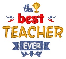 The Best Teacher Embroidery Design | EmbroideryDesigns.com