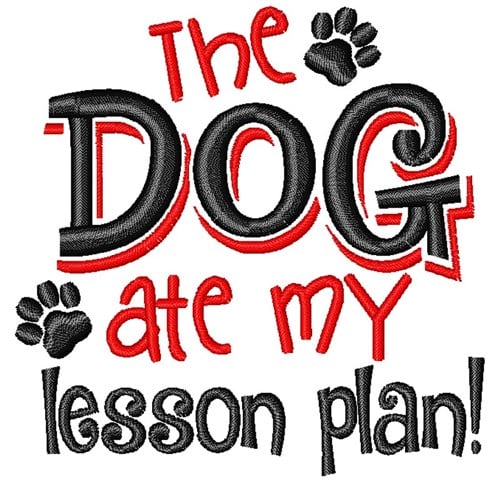 my dog ate my lesson plan