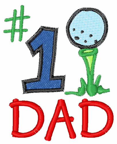 number 1 dad embroidery designs machine embroidery designs at