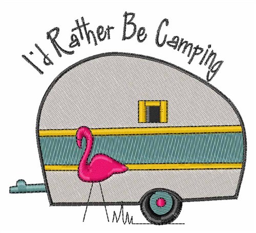 Rather Be Camping Embroidery Designs Machine Embroidery Designs at