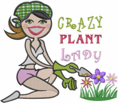 Crazy Plant Lady Machine Embroidery Design