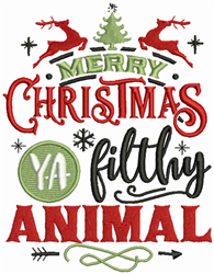 Merry Christmas Ya Filthy Animal Embroidery Designs, Machine Embroidery Designs at