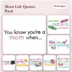 You're A Mom When...