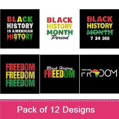 Black History Empowerment Embroidery Designs Bundle – Black History is American History, I am Black History, Product of Black History & More (12 Designs)