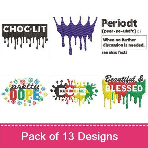 Empowerment Phrases Embroidery Designs Bundle – Black Men Are Dope, Black Women Are Dope, & More (13 Designs)