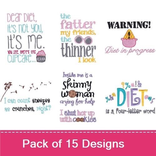 Humorous Food Quotes Embroidery Designs Bundle – Dear Diet, Fatter My Friends, Warning Diet & More (15 Designs)