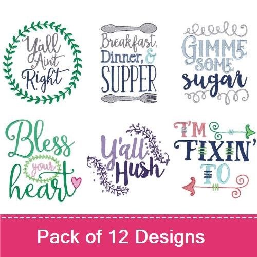 Southern Sayings Embroidery Designs Bundle – Y'all Ain't Right, Bless Your Heart, Gimme Some Sugar & More (12 Designs)