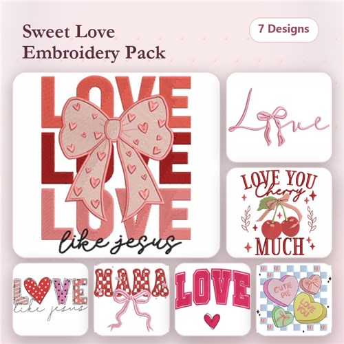Love-themed Embroidery Designs Bundle – Love Bow with Hearts, Love Like Jesus, Mama Love & More (7 Designs)