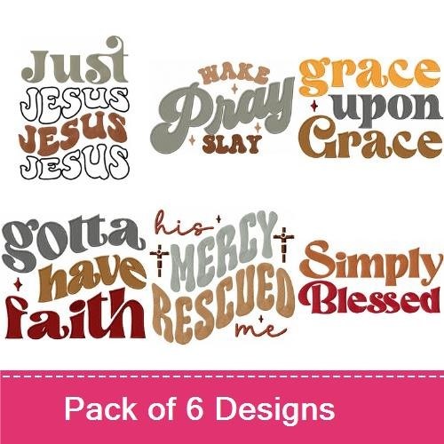 Christian Faith Inspirational Quotes Embroidery Designs Bundle – Just Jesus, Grace upon Grace, Gotta Have Faith & More (6 Designs)