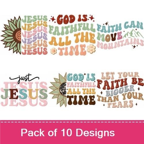Faith and Inspiration Embroidery Designs Bundle – Rise Up and Pray, God is Faithful All the Time, Faith Can Move Mountains & More (10 Designs)