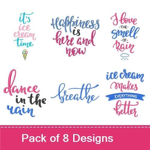 Inspirational Quotes Embroidery Designs Bundle – Rain Makes Everything Beautiful, Ice Cream Makes Everything Better & More (8 Designs)