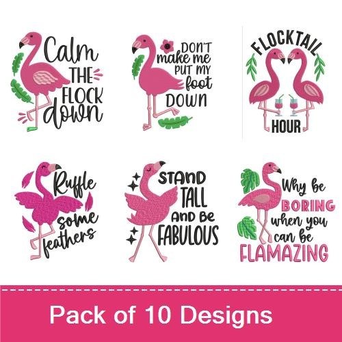 Flamingo Quotes Embroidery Designs Bundle – Calm the Flock Down, Don't Make Me Put My Foot Down, & More (10 Designs)