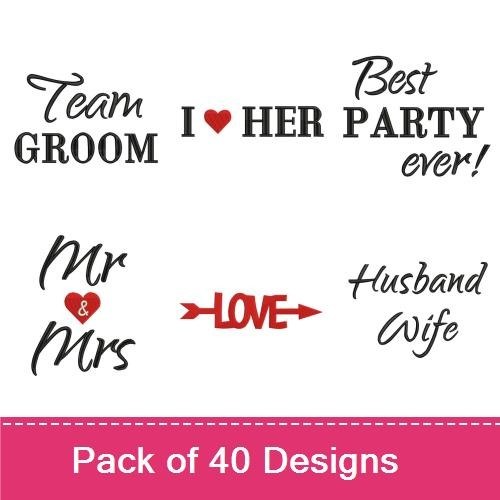 Wedding and Love Quotes Embroidery Designs Bundle – Team Bride, Team Groom, I'm still SINGLE & More (40 Designs)
