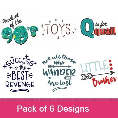 Inspirational Quote Embroidery Designs Bundle – Not All Those Who Wander, Product of the 90's, Toys & More (6 Designs)