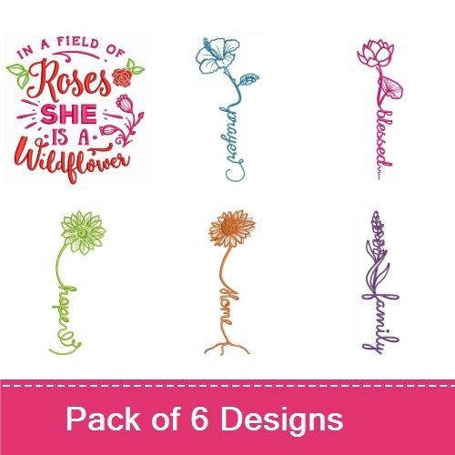 Floral Sentiments Embroidery Designs Bundle – In a Field of Roses, She is a Wildflower, Floral Sentiment & More (6 Designs)