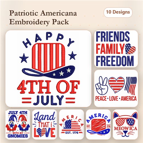 Patriotic Americana Embroidery Designs Bundle – Happy 4th of July, Friends Family Freedom, Peace Love America & More (10 Designs)