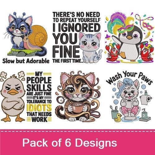 Cute & Sassy Animal Quotes Embroidery Bundle – There's No Need to Repeat Yourself, Slow but Adorable & More (6 Designs)