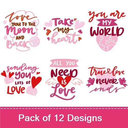Romantic Love Quotes Embroidery Designs Bundle – Love You to the Moon and Back, Take My Heart, You Are My World & More (12 Designs)