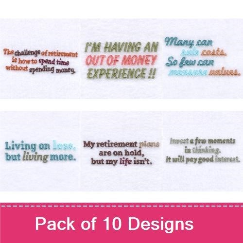 Financial Wisdom Quotes Embroidery Designs Bundle – By the time I have money to burn, True wealth cannot be bought, & More (10 Designs)