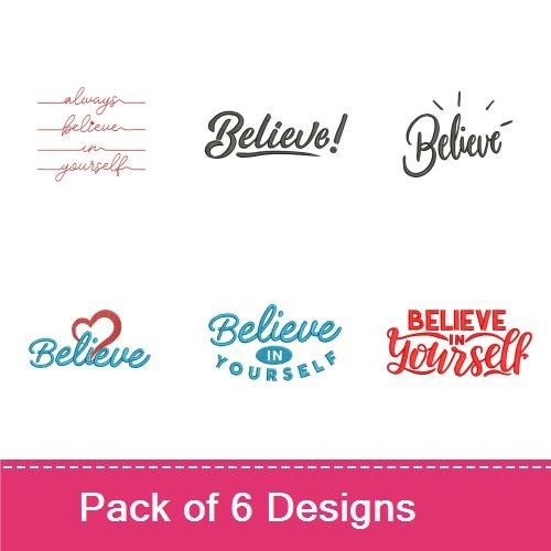 Inspirational Phrases Embroidery Designs Bundle – Believe in Yourself, Always Believe in Yourself, & More (6 Designs)