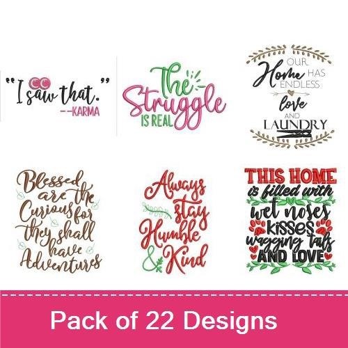 Funny and Inspirational Quotes Embroidery Designs Bundle – This Home Is Filled With Wet Noses, The Struggle Is Real, Family Blessings & More (21 Designs)