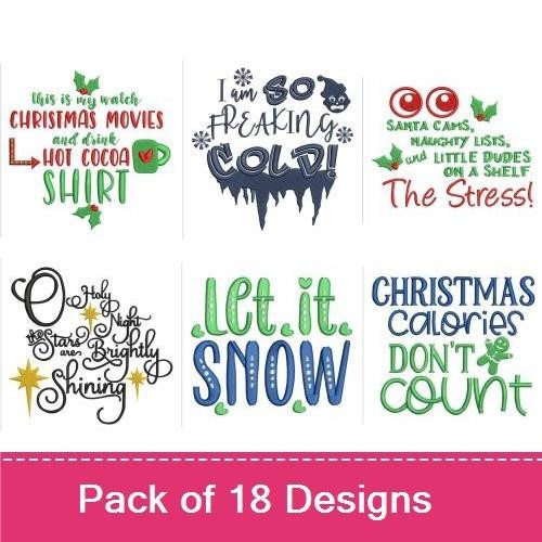 Christmas Quotes Embroidery Designs Bundle – I So Freaking Cold!, Let it Snow, Christmas Calories Don't Count & More (10 Designs)