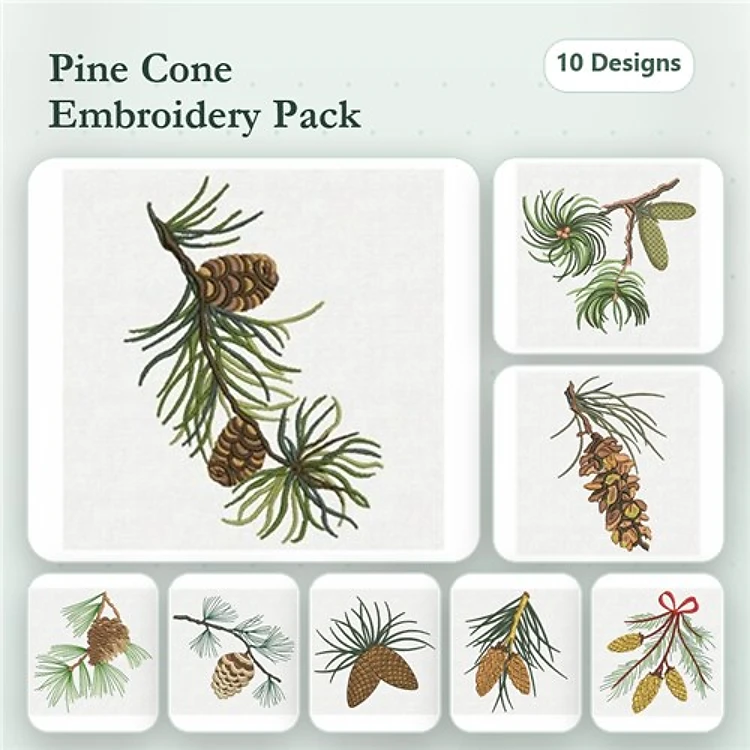 Pine Cone & Pine Needle Embroidery Designs Bundle – Pine Cone Branch, Single Pine Cone, Cluster of Pine Cones & More (10 Designs)