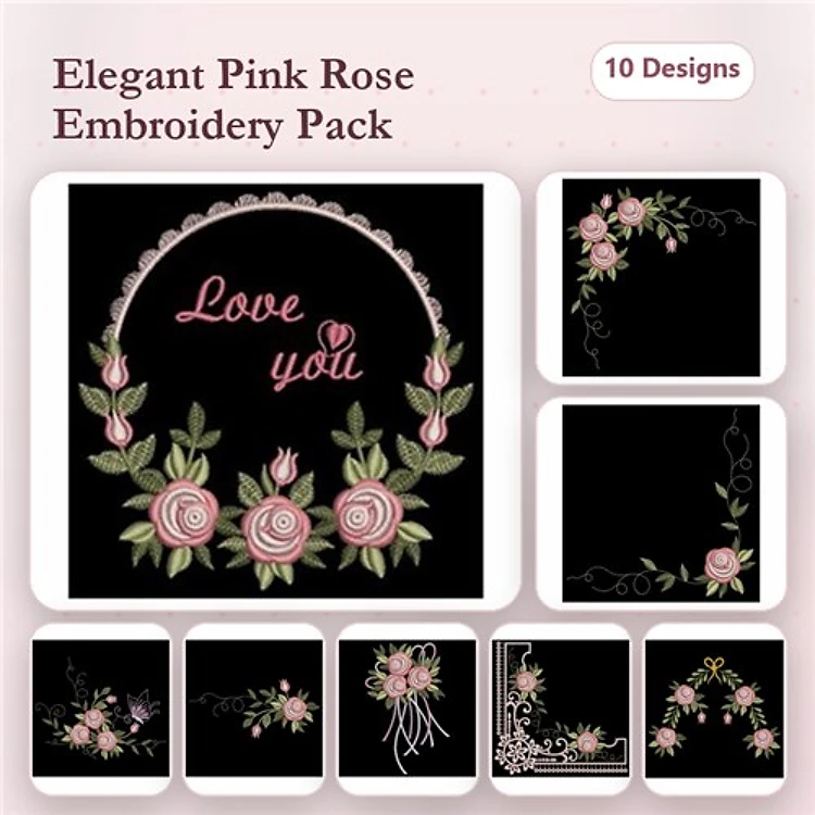 Roses Embroidery Designs Bundle – Love You with Roses, Roses Corner Design, Rose Bouquet & More (10 Designs)