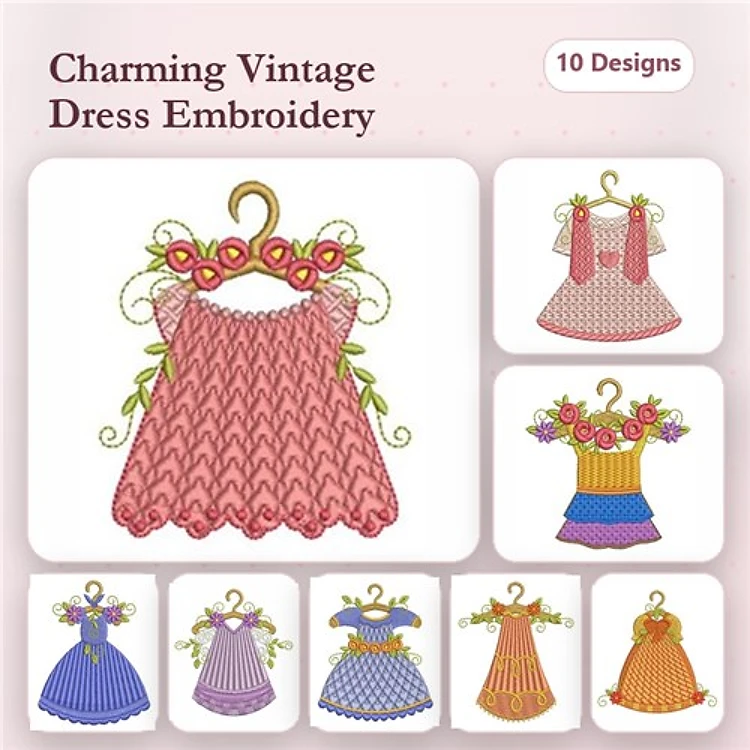 Vintage Dress Embroidery Bundle – Pink Vintage Dress, Blue Striped Vintage Dress, Floral Trim Vintage Dress & More (10 Designs)