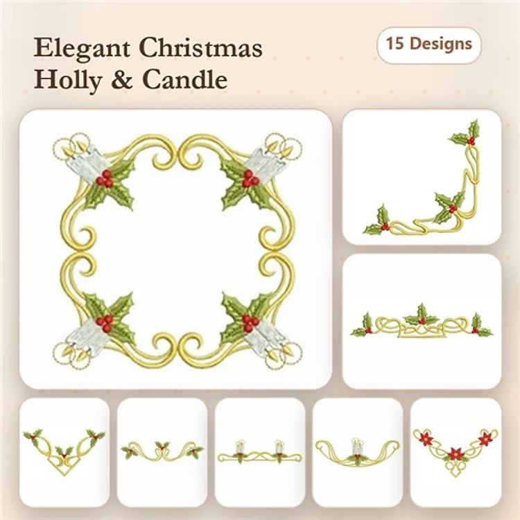 Holly & Candle Embroidery Designs Bundle – Holly Wreath, Candle Arrangement, Holly Border & More (15 Designs)