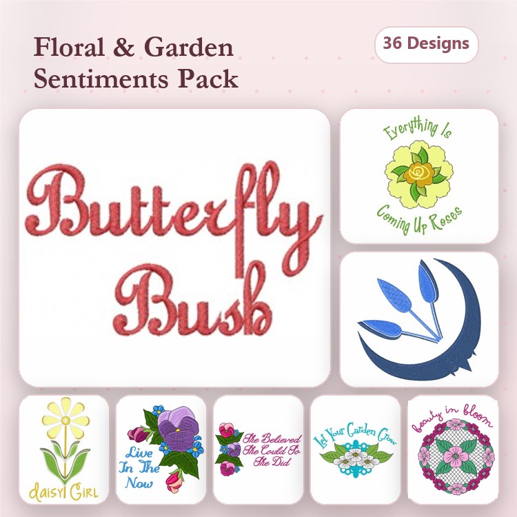 Floral and Garden Sentiments Embroidery Designs Bundle – Butterfly Bush, Loving You Is Fun, Sowing Seeds of Love & More (36 Designs)