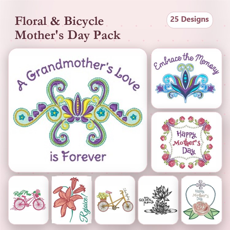 Floral and Bicycle Mother's Day Embroidery Designs Bundle – A Grandmother's Love, Happy Mother's Day, Floral Bicycle & More (25 Designs)
