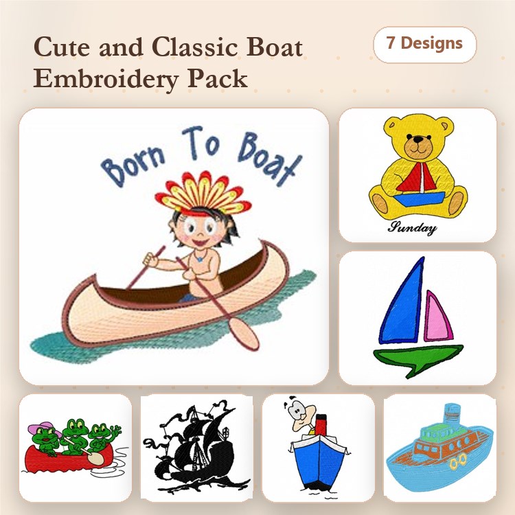 Cute and Classic Boat Embroidery Designs Bundle – Born To Boat, Sailboat, Teddy Bear & More (7 Designs)