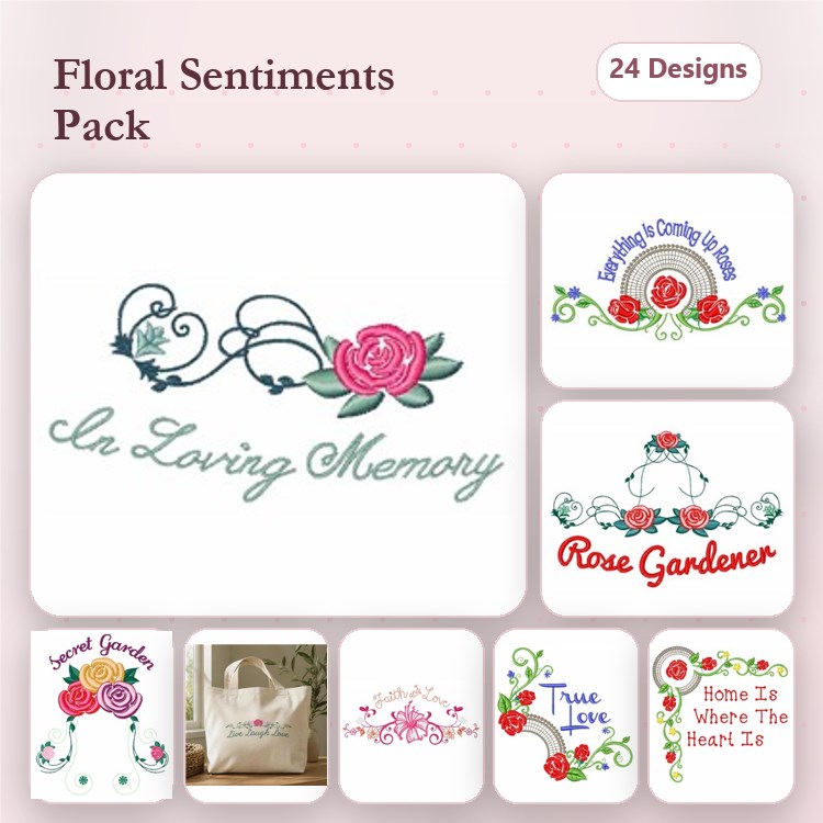 Floral Sentiments Embroidery Designs Bundle – In Loving Memory, Home Is Where the Heart Is, True Love & More (24 Designs)