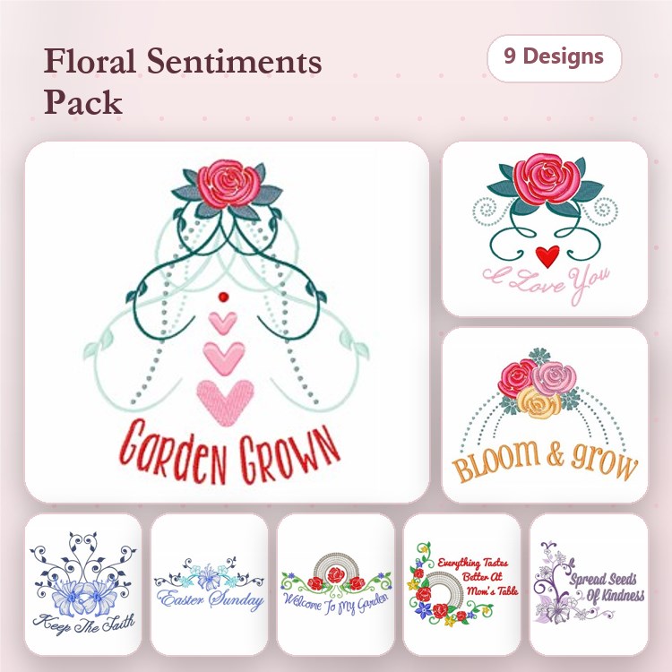 Floral Sentiments Embroidery Designs Bundle – Garden Grown, Bloom & Grow, I Love You & More (9 Designs)