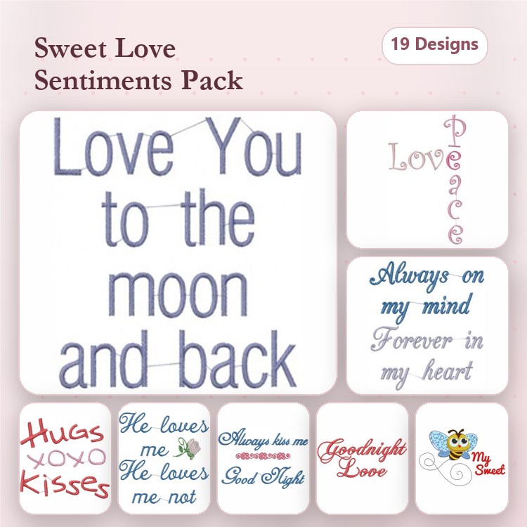 Sentimental Phrases Embroidery Bundle – Love You to the Moon, Forever in My Heart, Sweet Dreams & More (19 Designs)