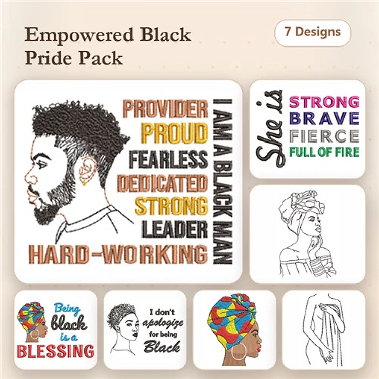 Black Empowerment Messages Embroidery Designs Bundle – I Am a Black Man, She is Strong Brave Fierce, & More (7 Designs)