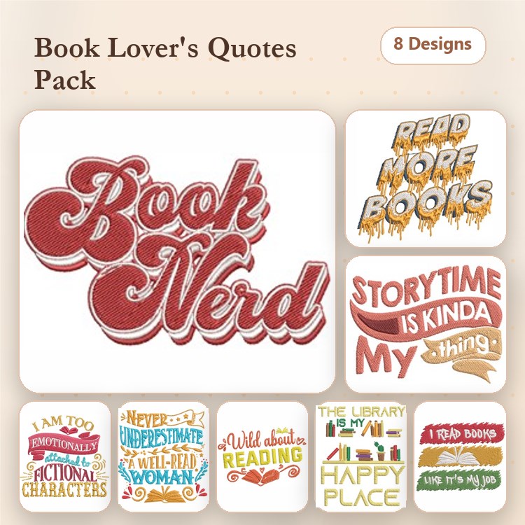 Book Quotes Embroidery Designs Bundle – Book Nerd, Read More Books, Storytime is Kinda My Thing & More (8 Designs)